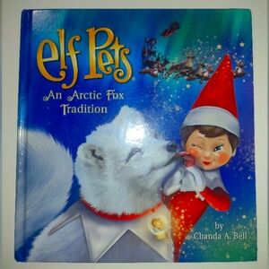 Elf Pets An Artic Fox Tradition Kids Christmas Book